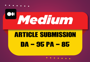 Write and Publish 5 Quality Medium Posts for Improved SEO Backlink