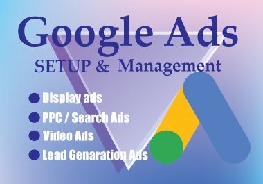 I will setup and manage your google ads campaign