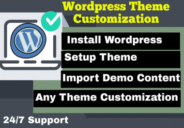 install wordpress, setup theme and customization your website