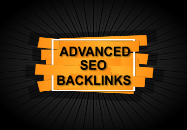 I will do an monthly advanced SEO backlinks to improve google ranking