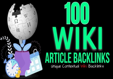 Get 100+ Contextual WiKi SEO Backlinks to improve your search engine rankings