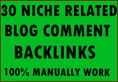 30+ Niche Related Blog comment backlinks- Top service in Seocheckout