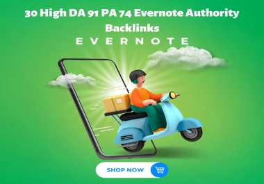 30 High DA 91 PA 74 Evernote Authority Backlinks
