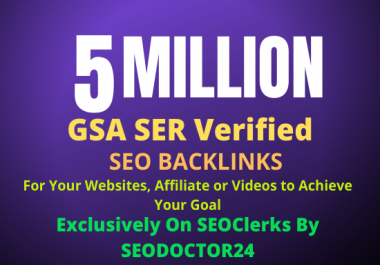 5 Million GSA SER Verified SEO Backlinks