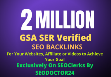 2 Million GSA SER Verified SEO Backlinks