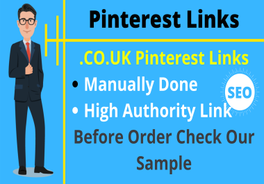 Give you 100 CO UK Site Pinterest High Quality Backlink 94 DA 95 PA