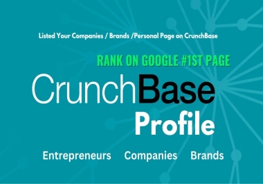 I will create a CrunchBase Personal and business profile/page