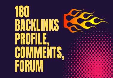 i will do 180 backlinks profile,  comments,  forum with da 90