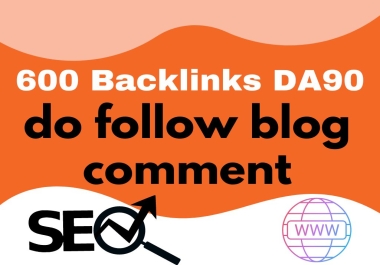 I will do 600 dofollow backlinks manually DA 90