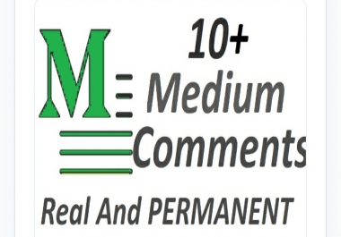 Set 10+ Medium coments on your Medium Article medium