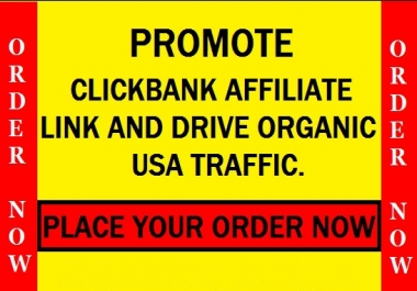 promote, market clickbank, store affilate link, drive USA traffik