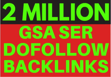 2M GSA Backlinks ranking your website