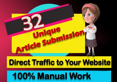 I will create 32 unique article submission with high da backlinks