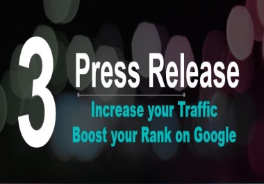 Get 3 Press Release to Rank your Website/Store