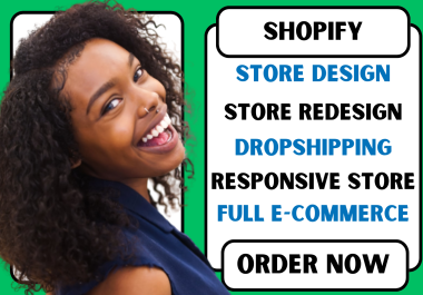I will create shopify dropshipping store shopify website design and redesign and shopify development