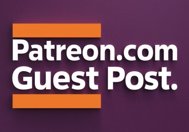 Guest post on Patreon. com DA 92 for white hat SEO backlinks - Get Wikipedia PBN alternative service