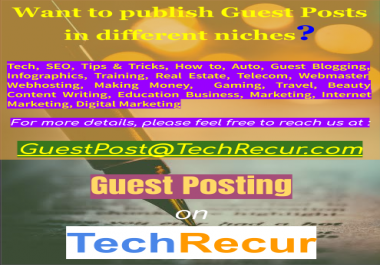I will publish Guest Post on TechRecur