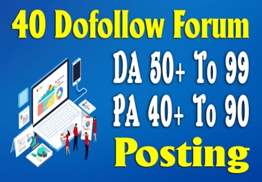 DA 50+ HQ 40 Forums Posting Dofollow SEO Posts Backlinks
