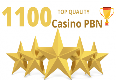 Excellent quality 1100 Casino/Gambling/Poker/Betting web 2.0 Pbn from 1100 unique sites