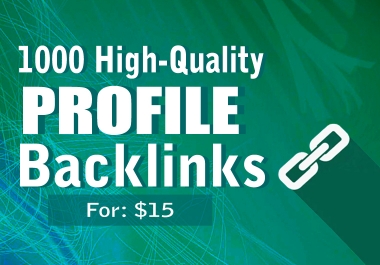 I will provide you 1000 Web 2.0 High Quality Profile backlinks- Rank fast