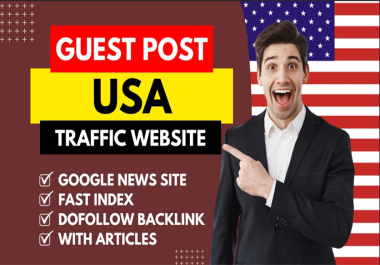 I will write and publish 10 guest posts on High DA google news approved websites
