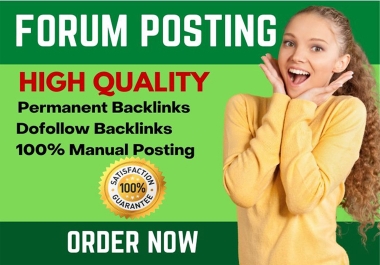 I will provide 40 High Quality Forum Posting Backlinks