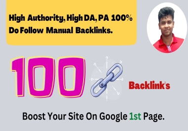 100 SEO friendly High DA PA Backlinks,  For Ranking your website on Google 1st.