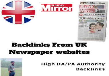 Build manually 250 backlinks from top Uk newspaper sites