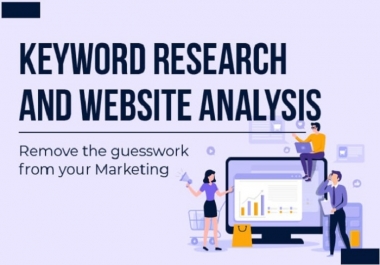 i will do in depth SEO keyword research and competitor analysis
