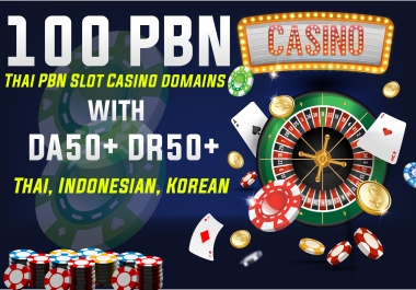 100 High Quality PBN DA50+ and DR50+ Casino/Slots/Gambling/Toto with Thai,  Korean,  INDO
