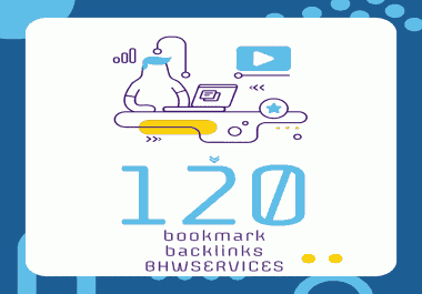 120 Links - All In One - Bookmarks and Backlinks,  Promotion on Social Media with Social Signals