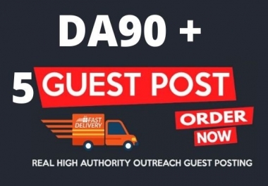 DA90+ Publish 5 Guest Post On high Authority Websites