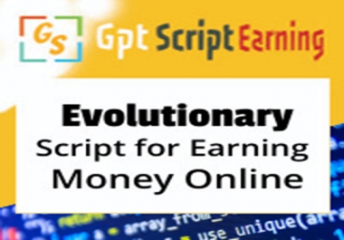 GptScript Earning Scripts for earning money online.