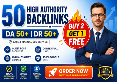 Boost Your Rankings with 50 POWERFUL Backlinks DR 50+ DA 50+ - Buy 2 Get 1 Free