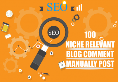 i will create 100 niche relevent blog comments