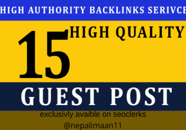 I will publish 15 high authority guest post for top SEO ranking