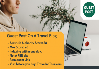 Publish Guest Post On A Travel Blog - TravelInntour. com