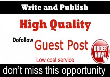 I will publish 3 guest post on high site
