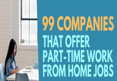 Provide 99 companies that is offering good online jobs