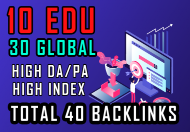 10 Edu 30 Global Popular Premium Quality High Da/Pa High Index Total 40 Backlinks