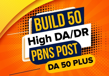I Will Build 50 High DA/DR PBN Home page post- DA 50 plus