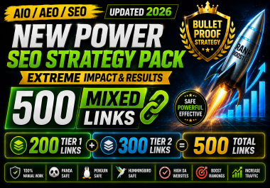 AIO/AEO/SEO Updated 2026 - NEW POWER SEO STRATEGY PACK 500 MIXED LINKS EXTREME IMPACT