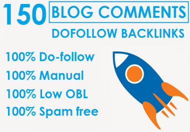 I will Do 150 Dofollow Blog Comments On High DA PA sites