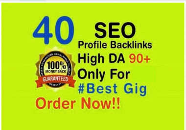 I will build 40 high da and pa social profile backlinks