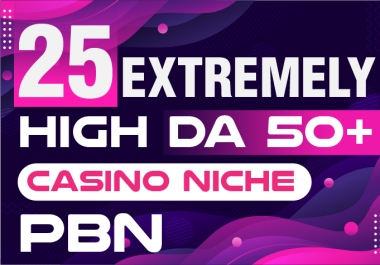 Get 25 Extremely HIGH DA PA 50+ CASINO Niche PBN Homepage Backlinks