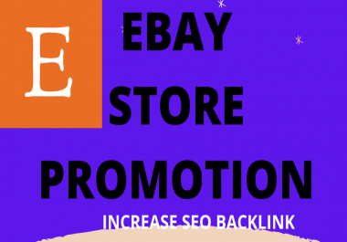 I will do ebay store promotion by 20k seo backlinks