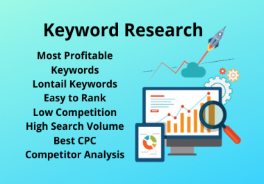 I will do low competition keywords research and competitor analysis for your website