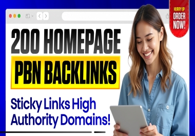 Build 200 Premium Homepage PBN Backlinks Sticky Links High Authority Domains