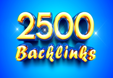 2500 SEO Backlinks,  Dofollow,  Contextual,  High Quality,  SEO Backlinks with high DA