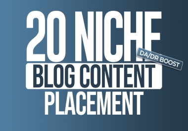 20 Niche Blogs Content Placement - DA/DR Boost - Money Back Guarantee